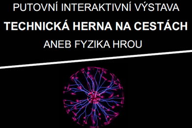 Technická herna na cestách